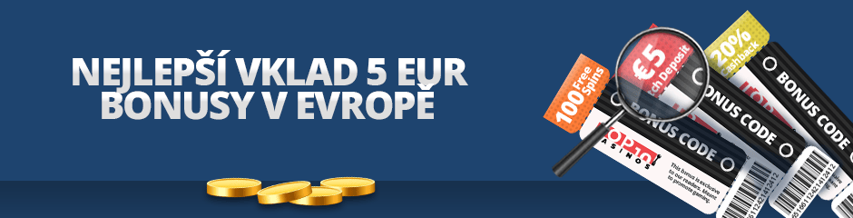nejlepší 5 EUR vkladové bonusy v Evropě