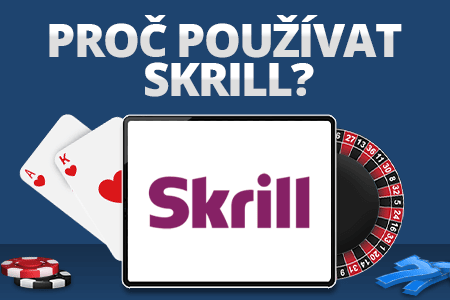 proč používat skrill