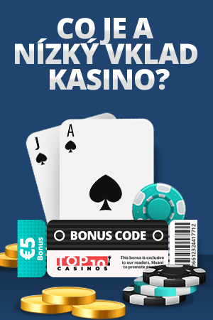 co je kasino s nízkým vkladem?